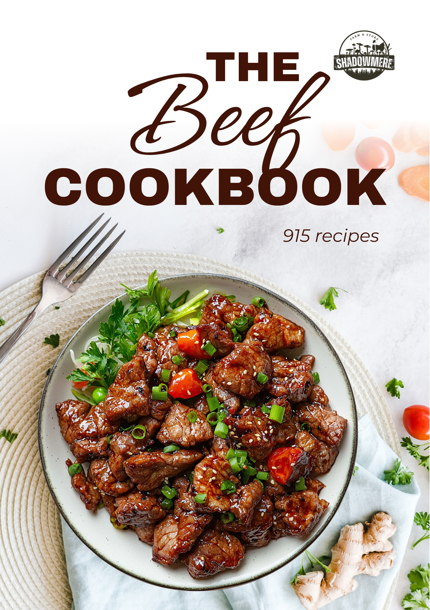 The Beef Cookbook by Shadowmere Farm — 915 steak, roast, brisket, and ground beef recipes digital download cover
